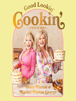 cover image of Good Lookin' Cookin'